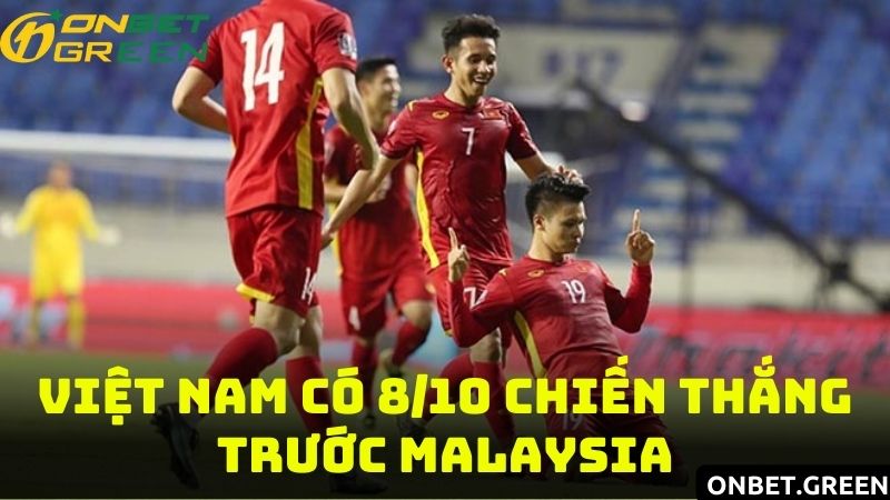 Trong 10 trận đấu gần nhất với Malaysia, Việt Nam có 8 chiến thắng, 1 hòa và thua 1